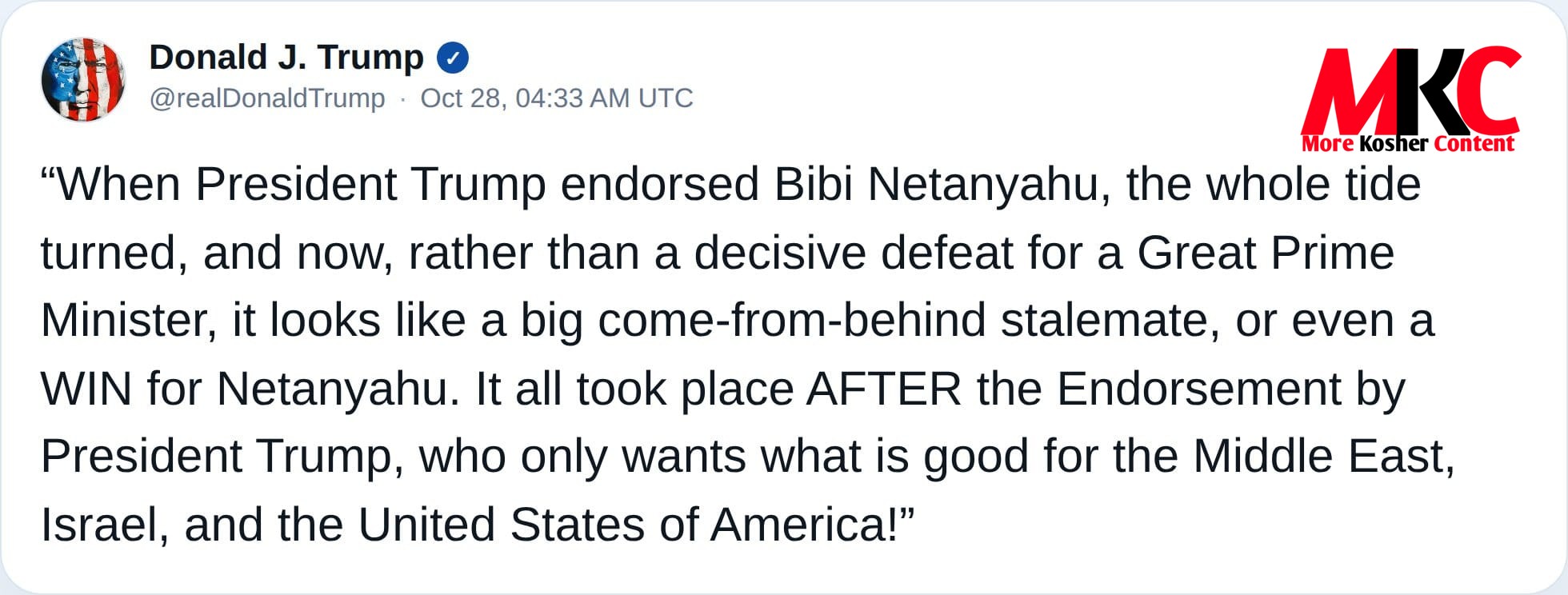 Trump claims his endorsement turned Bibi Netanyahu's expected decisive defeat into a possible stalemate or w…